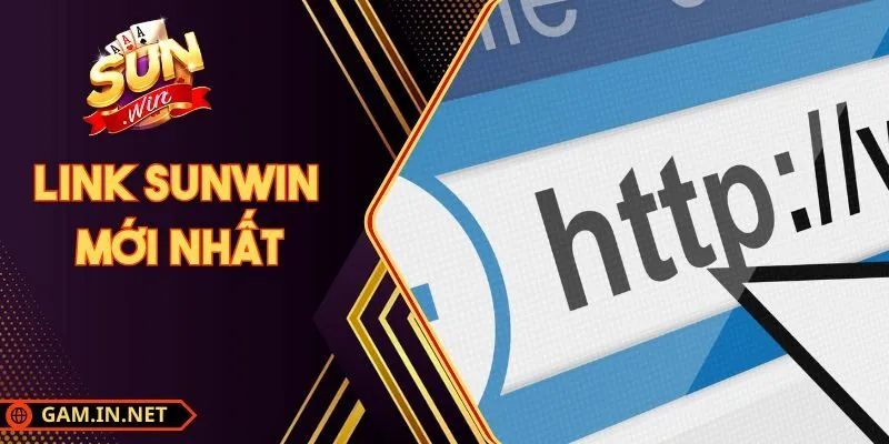 Link Sunwin Mới Nhất Cho Trải Nghiệm Chơi Mượt Mà Hơn 1 Sunwin Link Sunwin Mới Nhất Cho Trải Nghiệm Chơi Mượt Mà Hơn